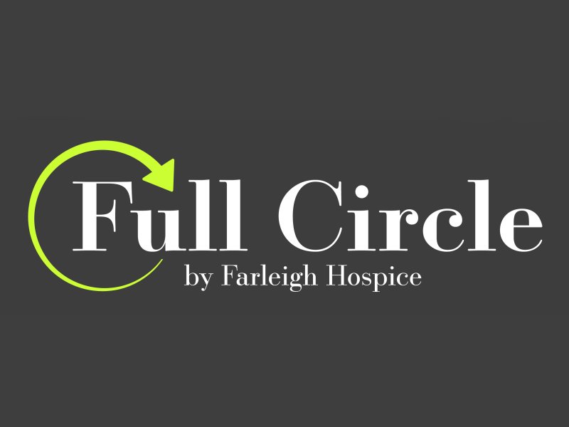 Logo for Full Circle by Farleigh Hospice featuring bold white text and a green circular arrow, set against a dark background.