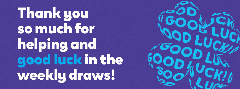 Thank you message wishing good luck in the weekly draws with clover graphic.